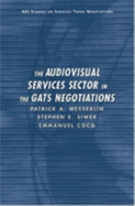 The Audiovisual Sector in the Gats Negotiations