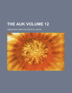 The Auk Volume 12