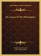 The Aurora of the Philosophers