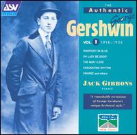 The Authentic George Gershwin, Vol. 1 - Jack Gibbons