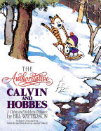 The Authoritative Calvin and Hobbes: A Calvin and Hobbes Treasury Volume 6
