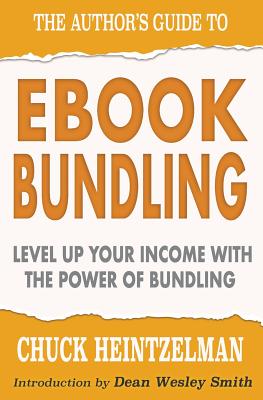 The Author's Guide to eBook Bundling - Heintzelman, Chuck