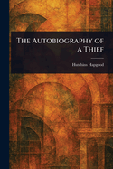 The Autobiography of a Thief