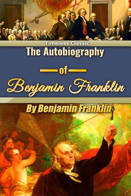 The Autobiography of Benjamin Franklin - Oceo, Success (Editor), and Franklin, Benjamin