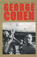 The Autobiography of George Cohen MBE