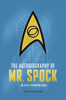 The Autobiography of Mr. Spock - Goodman, David A.