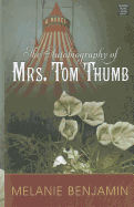 The Autobiography of Mrs. Tom Thumb