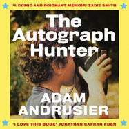 The Autograph Hunter: A story of love, secrets and superstars