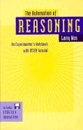 The Automation of Reasoning: An Experimenter's Notebook with Otter Tutorial - Wos, Larry