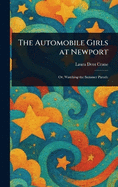 The Automobile Girls at Newport