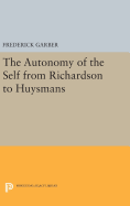 The Autonomy of the Self from Richardson to Huysmans