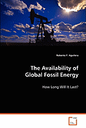 The Availability of Global Fossil Energy