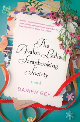 The Avalon Ladies Scrapbooking Society - Gee, Darien