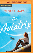 The Aviatrix