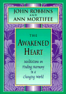 The Awakened Heart: Finding Harmony in a Changing World