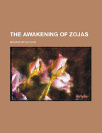 The Awakening of Zojas