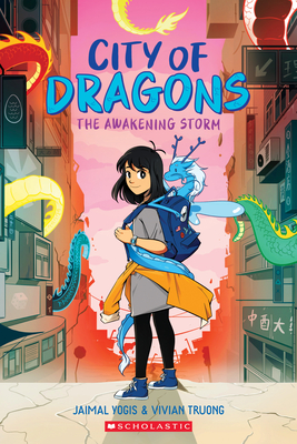The Awakening Storm: A Graphic Novel (City of Dragons #1) - Yogis, Jaimal