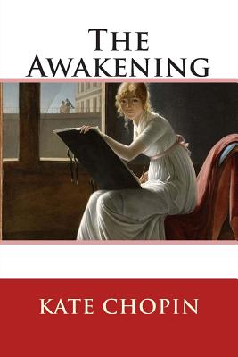 The Awakening - Chopin, Kate