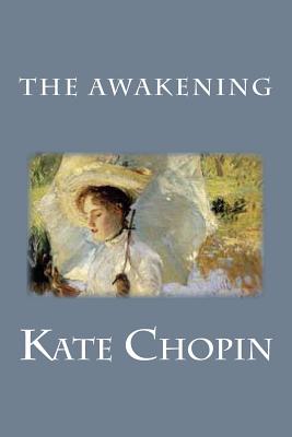 The Awakening - Chopin, Kate