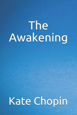 The Awakening - Chopin, Kate