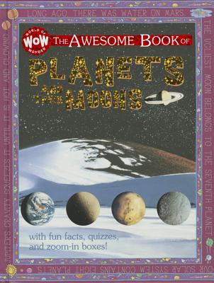 The Awesome Book of Planets and Their Moons: Awesome - Farndon, John
