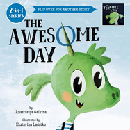 The Awesome Day / The Terrible Day