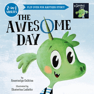 The Awesome, Terrible Day: Flip Over for Another Story!