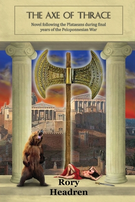 The Axe of Thrace - Headren, Rory