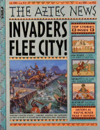 The Aztec News: Invaders Flee City!