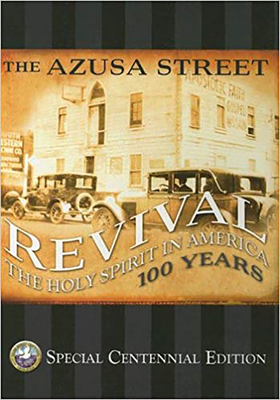 The Azusa Street Centennial: The Holy Spirit in America 100 Years - Hyatt, Eddie L