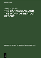 The Bnkelsang and the Work of Bertolt Brecht