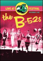 The B-52's: Live at Us Festival