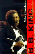 The B. B. King Companion: Four Decades of Commentary