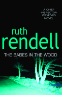 The Babes in the Wood - Rendell, and Rendell, Ruth
