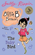 The Baby Bird: Billie B Brown #24