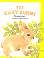 The Baby Bunny - Hillert, Margaret