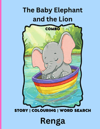 The Baby Elephant and the Lion