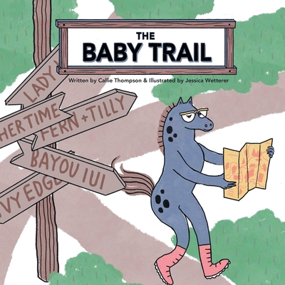 The Baby Trail - Thompson, Callie