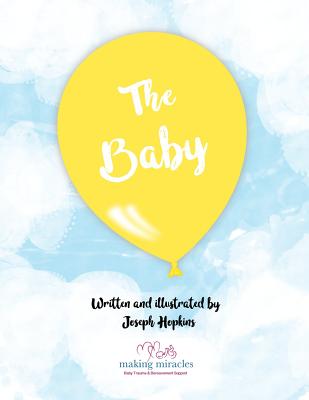 The Baby - Hopkins, Joseph, and Miracles, Making (Contributions by)