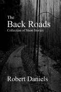 The Back Roads Collection of Short Stories