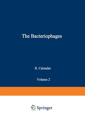 The Bacteriophages: Volume 2 - Calendar, Richard (Editor)