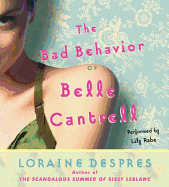 The Bad Behavior of Belle Cantrell CD
