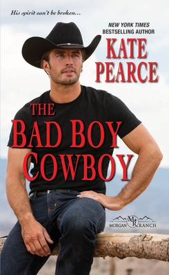 The Bad Boy Cowboy - Pearce, Kate