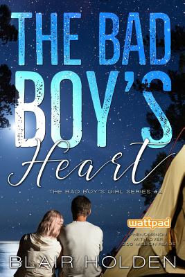 The Bad Boy's Heart - Holden, Blair