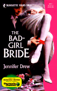 The Bad Girl Bride