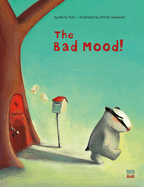 The Bad Mood!