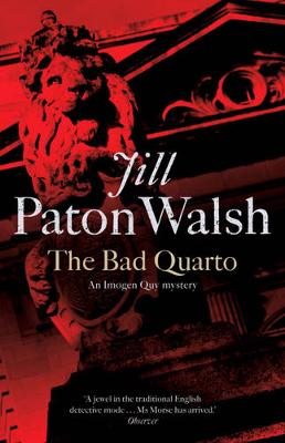 The Bad Quarto: Imogen Quy Book 4 - Paton Walsh, Jill