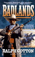 The Badlands - Cotton, Ralph
