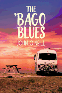 The 'bago Blues