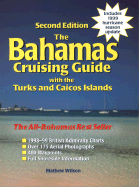 The Bahamas Cruising Guide with the Turks and Caicos Islands